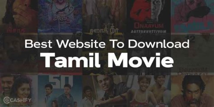 Download Tamil Movies: Your Ultimate Guide to Exploring the World of Tamil Cinema